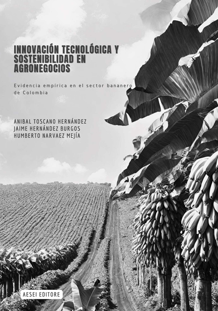 Imagen de portada del libro Innovación tecnológica y sostenibilidad en agronegocios