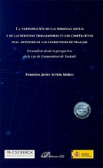 Imagen de portada del libro La participación de las personas socias y de las personas trabajadoras en las cooperativas para determinar las condiciones de trabajo