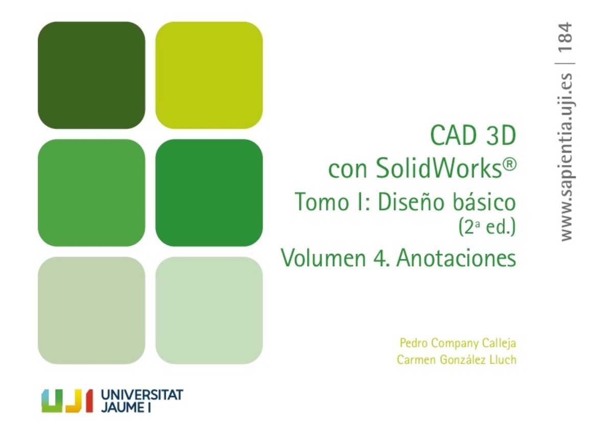 Imagen de portada del libro CAD 3D con SolidWorks®. Tomo I. Diseño básico. Volumen 4. Anotaciones