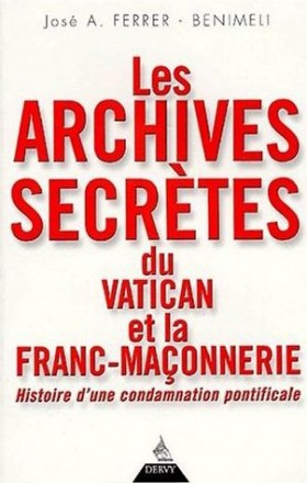 Imagen de portada del libro Les archives secrètes du Vatican et de la franc-maçonnerie