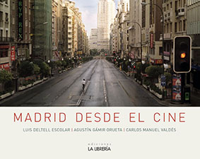 Imagen de portada del libro Madrid desde el cine