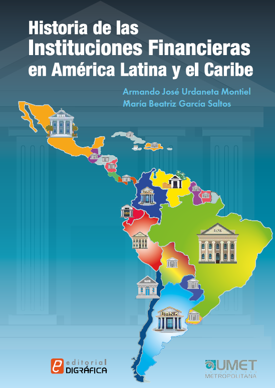Imagen de portada del libro Historia de las Instituciones Financieras en América Latina y el Caribe