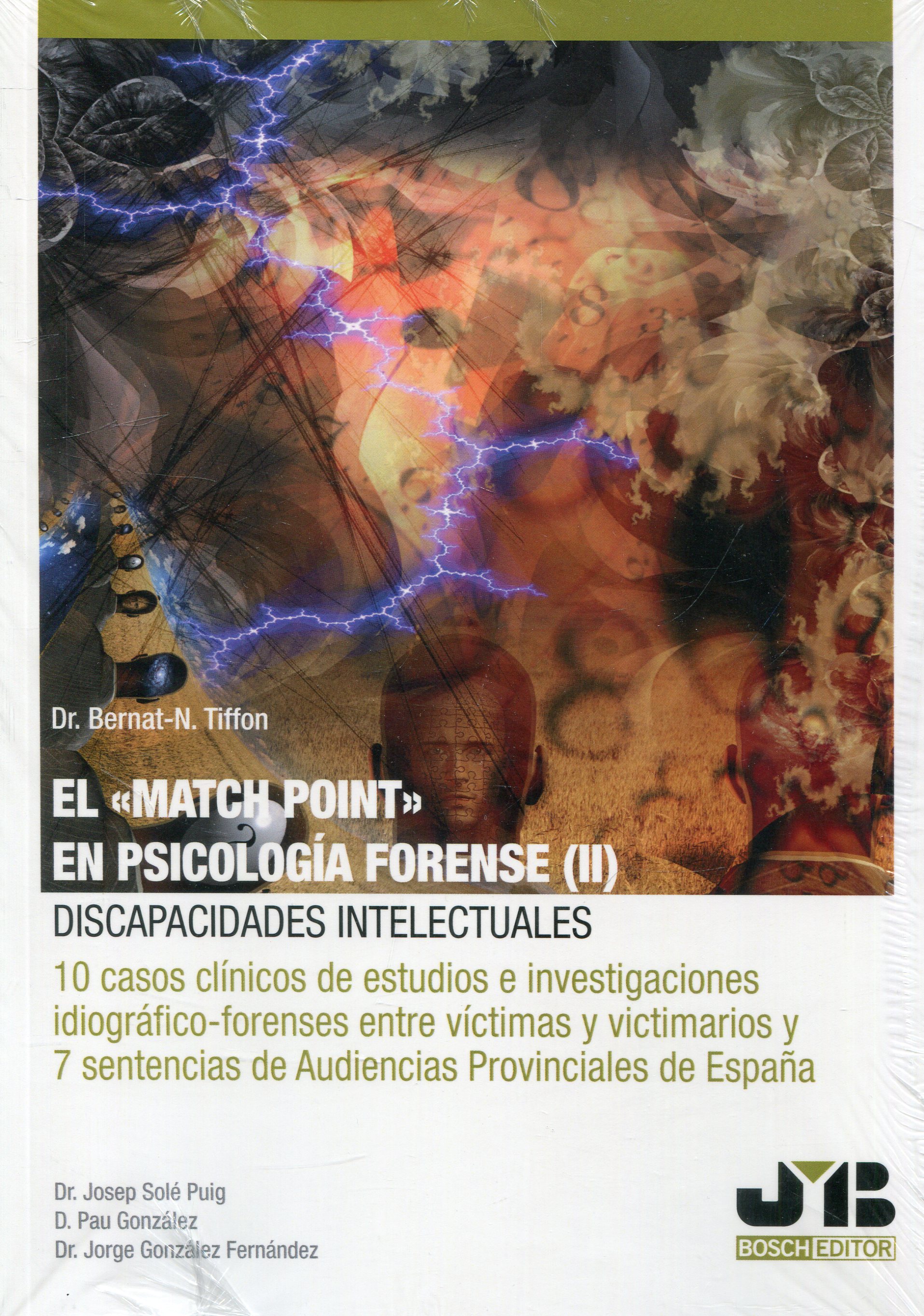 Imagen de portada del libro El "Match Point" de en psicología forense (II). Discapacidades intelectuales
