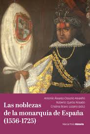 Imagen de portada del libro Las noblezas de la monarquía de España (1556-1725)