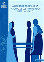 Imagen de portada del libro Acciones de mejora de la calidad de los títulos de la UPCT (2021-2022)