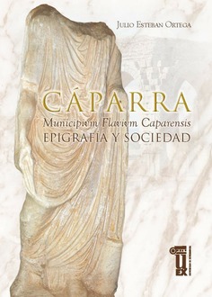 Imagen de portada del libro Cáparra "Municipium Flavium Caparensis"
