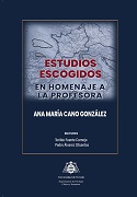 Imagen de portada del libro Estudios escogidos. Homenaje a la profesora Ana María Cano González