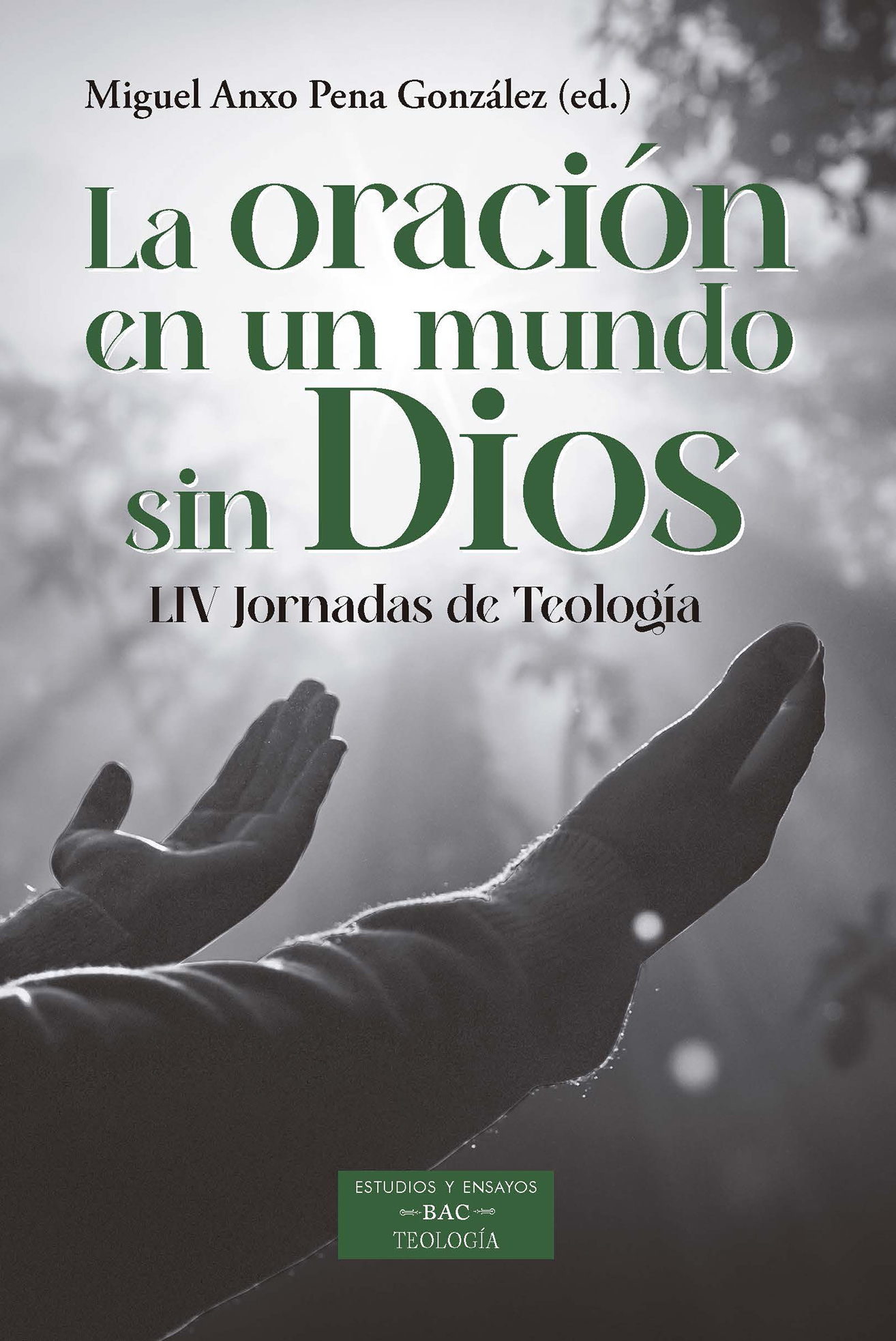 Imagen de portada del libro La oración en un mundo sin Dios