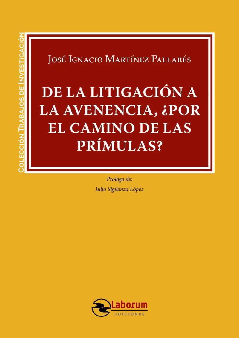 Imagen de portada del libro De la litigación a la avenencia, ¿por el camino de las prímulas?