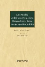 Imagen de portada del libro La actividad de los asesores de voto (proxy advisors) desde una perspectiva jurídica 1ª Ed.