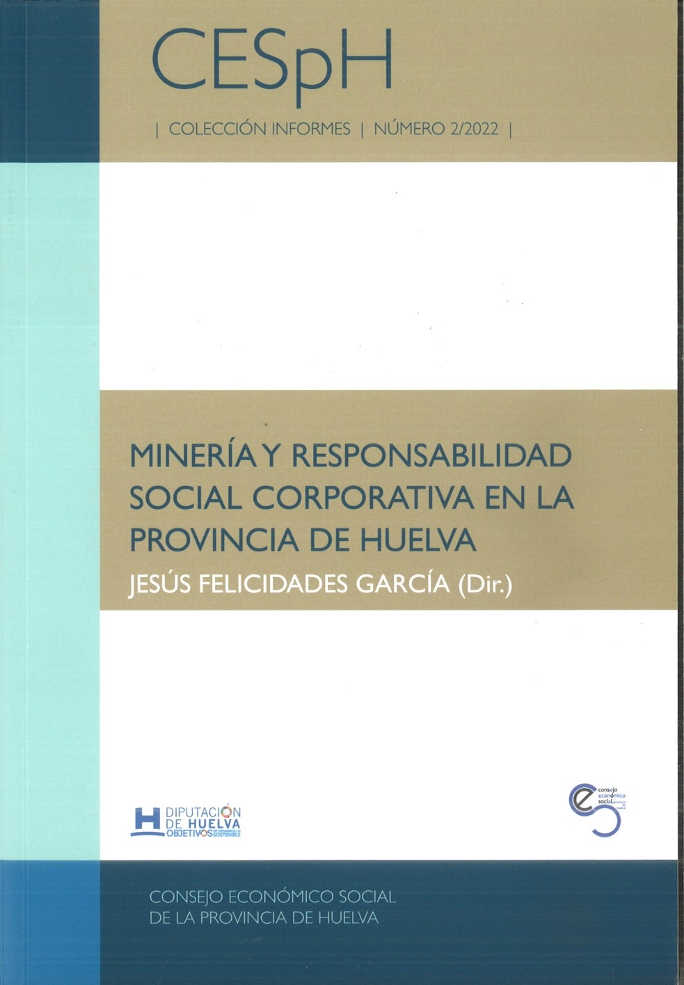 Imagen de portada del libro Minería y responsabilidad social corporativa en la provincia de Huelva