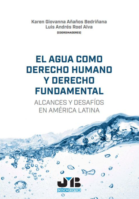Imagen de portada del libro El agua como derecho humano y derecho fundamental