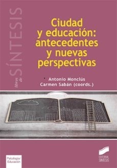 Imagen de portada del libro Ciudad y educación