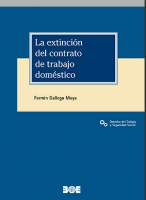 Imagen de portada del libro La extinción del contrato de trabajo doméstico