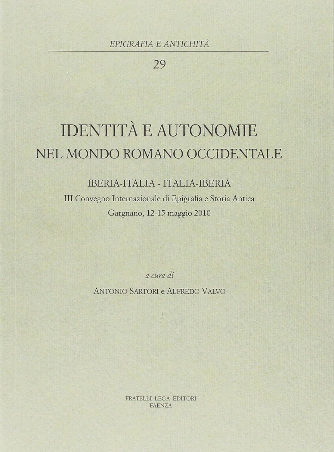 Imagen de portada del libro Identità e autonomie nel mondo romano occidentale