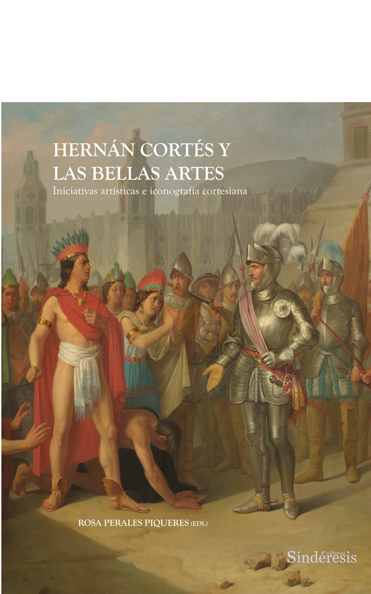 Imagen de portada del libro Hernán Cortés y las Bellas Artes