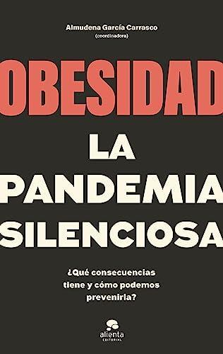 Imagen de portada del libro Obesidad, la pandemia silenciosa
