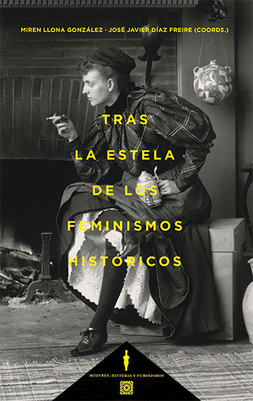 Imagen de portada del libro Tras la estela de los feminismos históricos