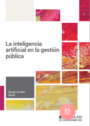 Imagen de portada del libro La inteligencia artificial en la gestión pública
