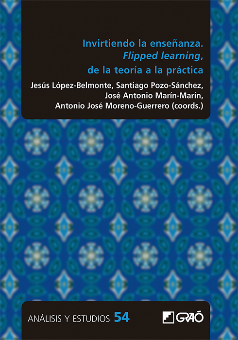 Imagen de portada del libro Invirtiendo la enseñanza. "Flipped learning", de la teoría a la práctica