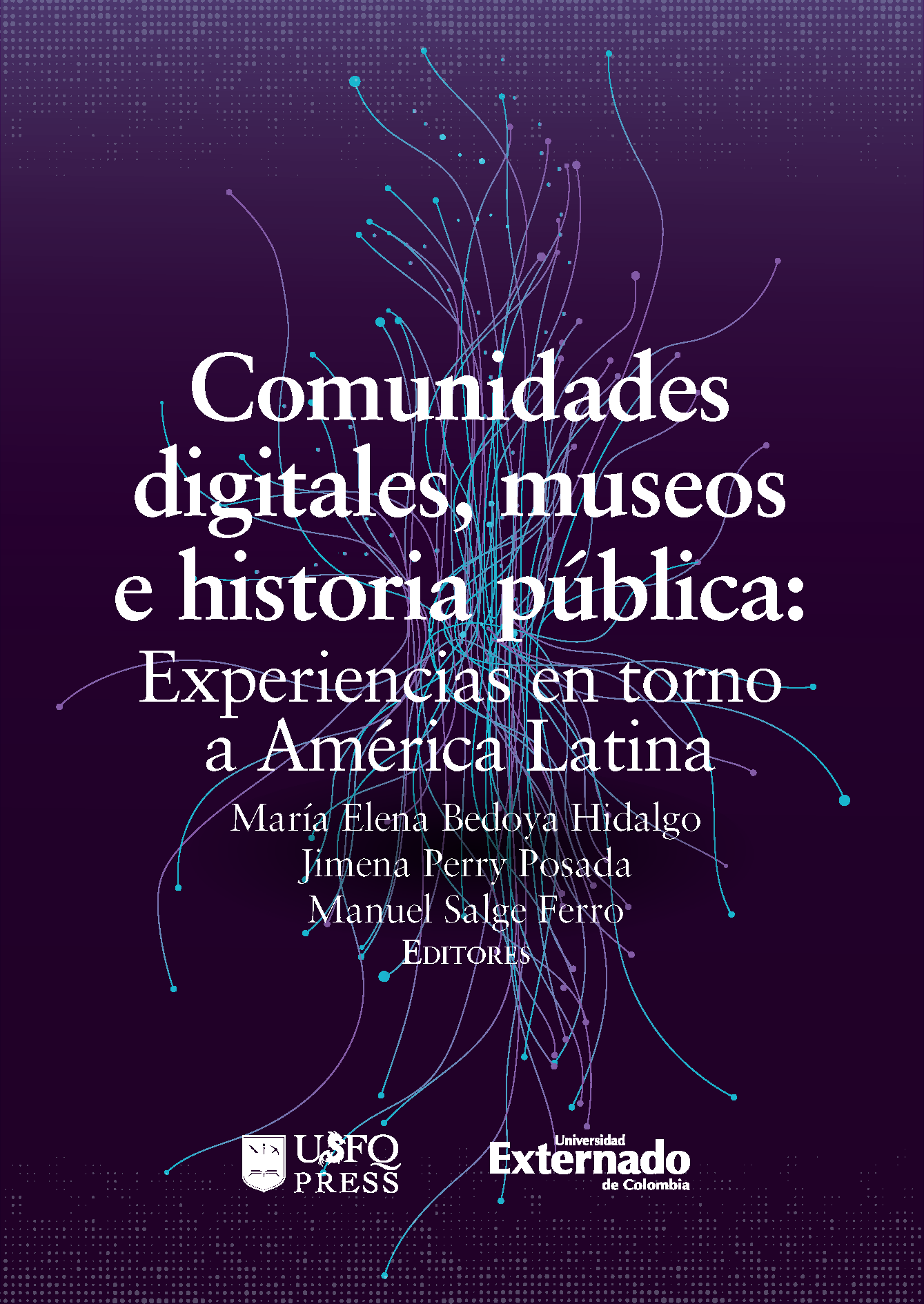 Imagen de portada del libro Comunidades digitales, museos e historia pública