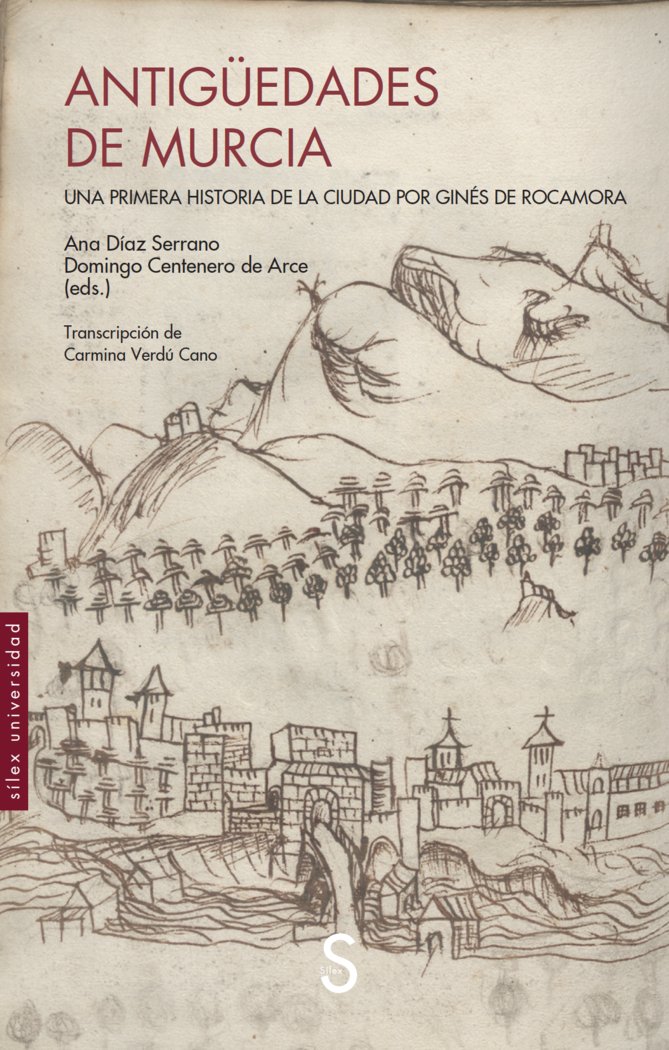 Imagen de portada del libro Antigüedades de Murcia : una primera historia de la ciudad