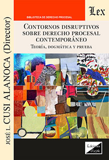 Imagen de portada del libro Contornos disruptivos sobre derecho procesal contemporáneo