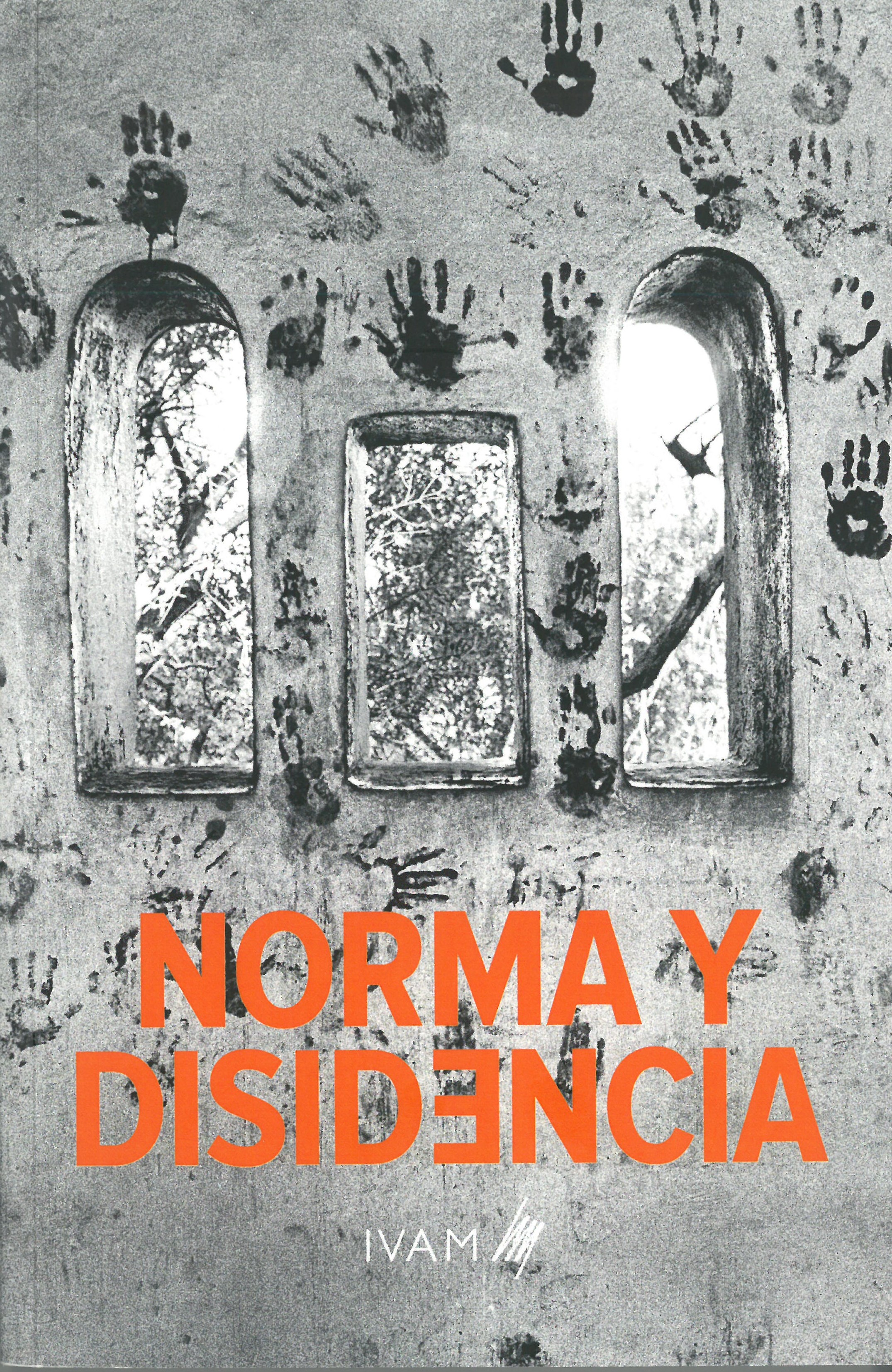 Imagen de portada del libro Norma y disidencia