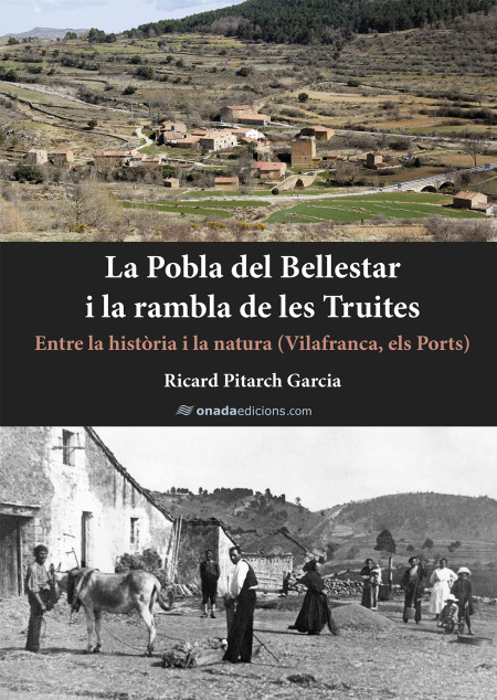 Imagen de portada del libro La Pobla del Bellestar i la rambla de les Truites. Entre la història i la natura (Vilafranca, els Ports)