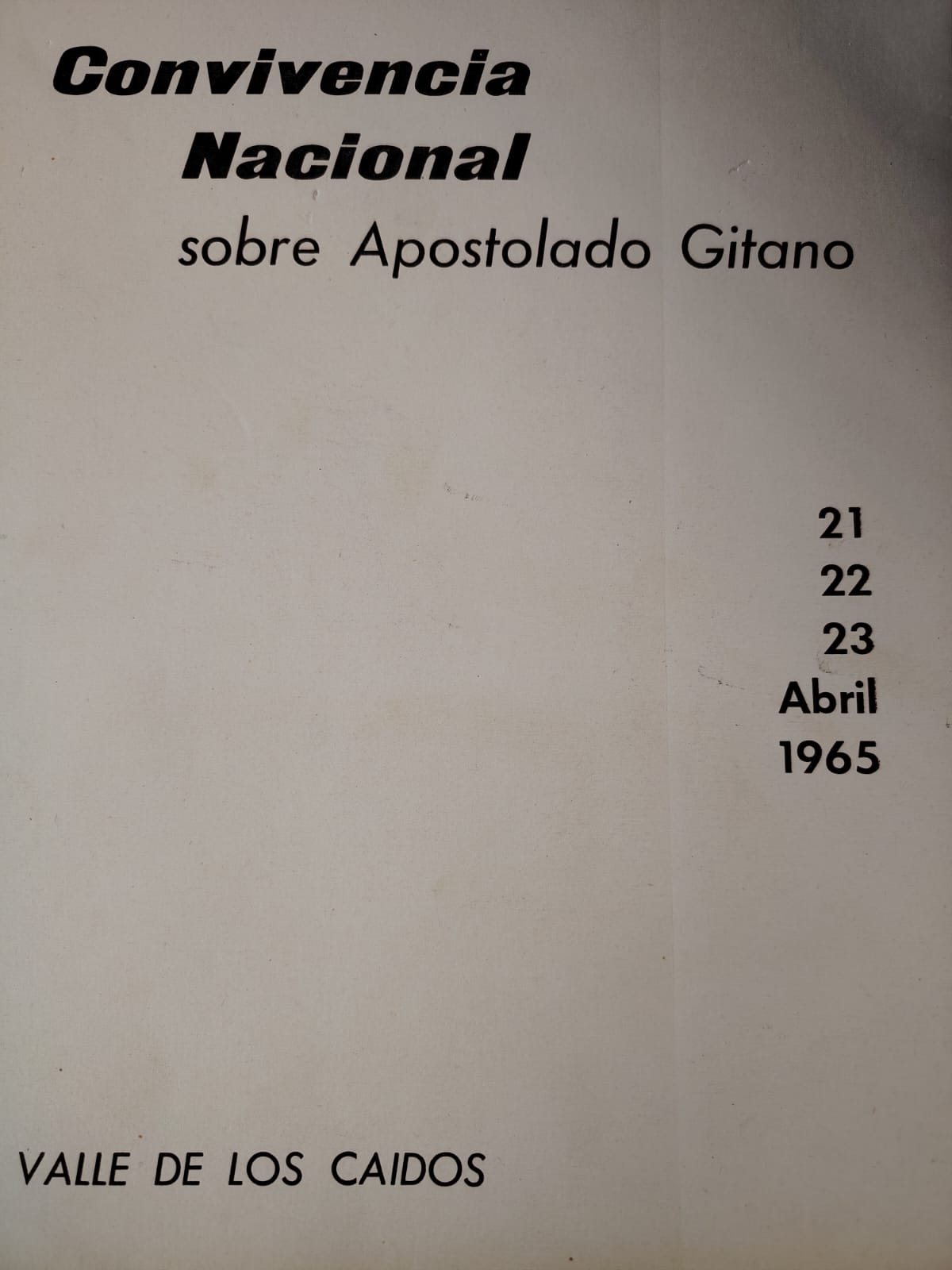 Imagen de portada del libro Convivencia Nacional sobre Apostolado Gitano : 21, 22, 23 Abril 1965 : Valle de los Caídos
