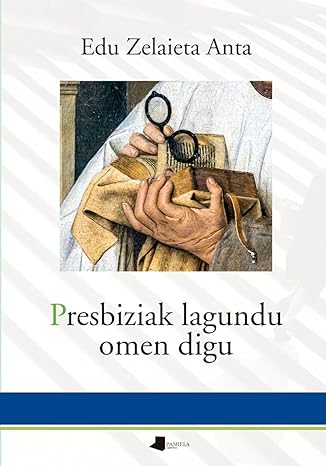 Imagen de portada del libro Presbiziak lagundu omen digu