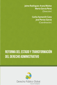 Imagen de portada del libro Reforma del Estado y transformación del Derecho Administrativo