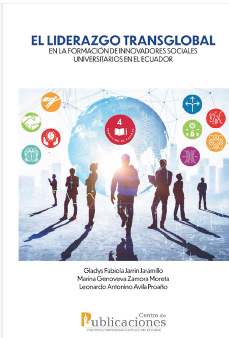 Imagen de portada del libro El liderazgo transglobal en la formación de innovadores sociales universitarios en el Ecuador