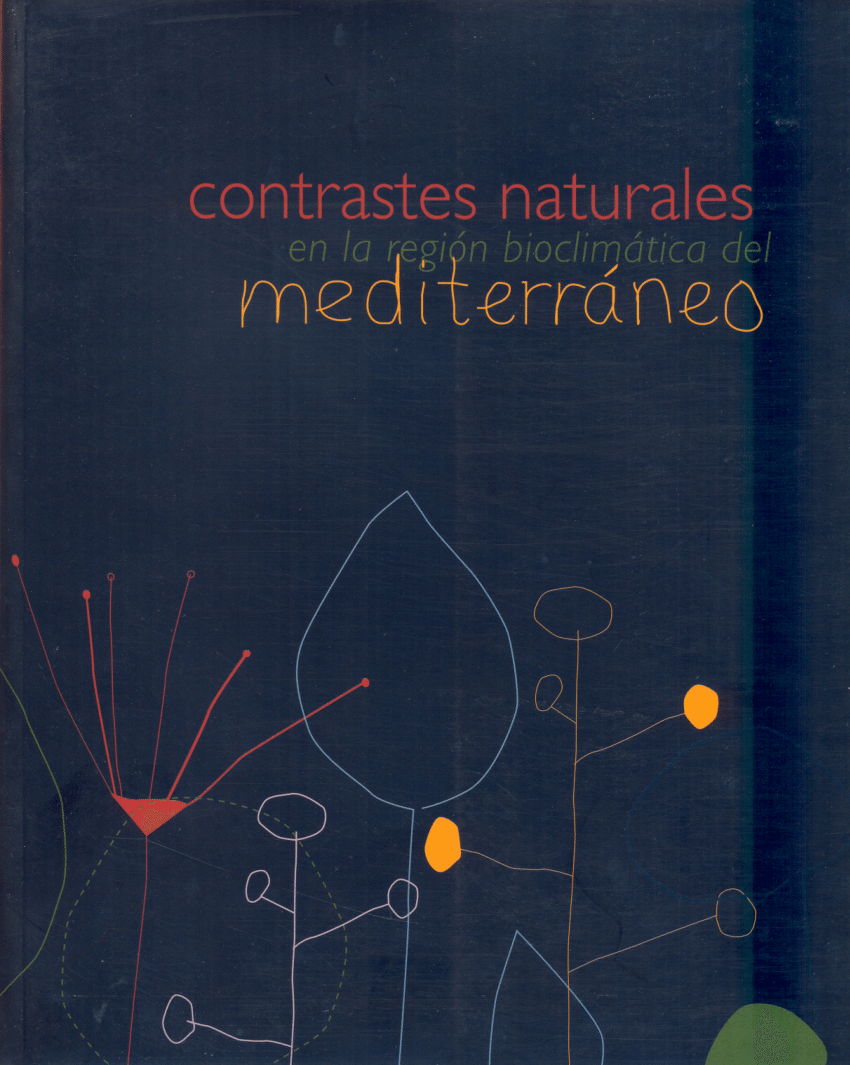 Imagen de portada del libro Contrastes naturales en la región bioclimática del Mediterráneo