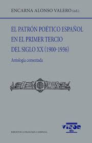 Imagen de portada del libro El patrón poético español en el primer tercio del siglo XX (1900-1936)