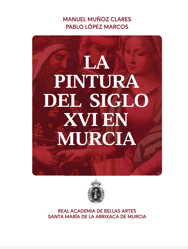 Imagen de portada del libro La pintura del siglo XVI en Murcia