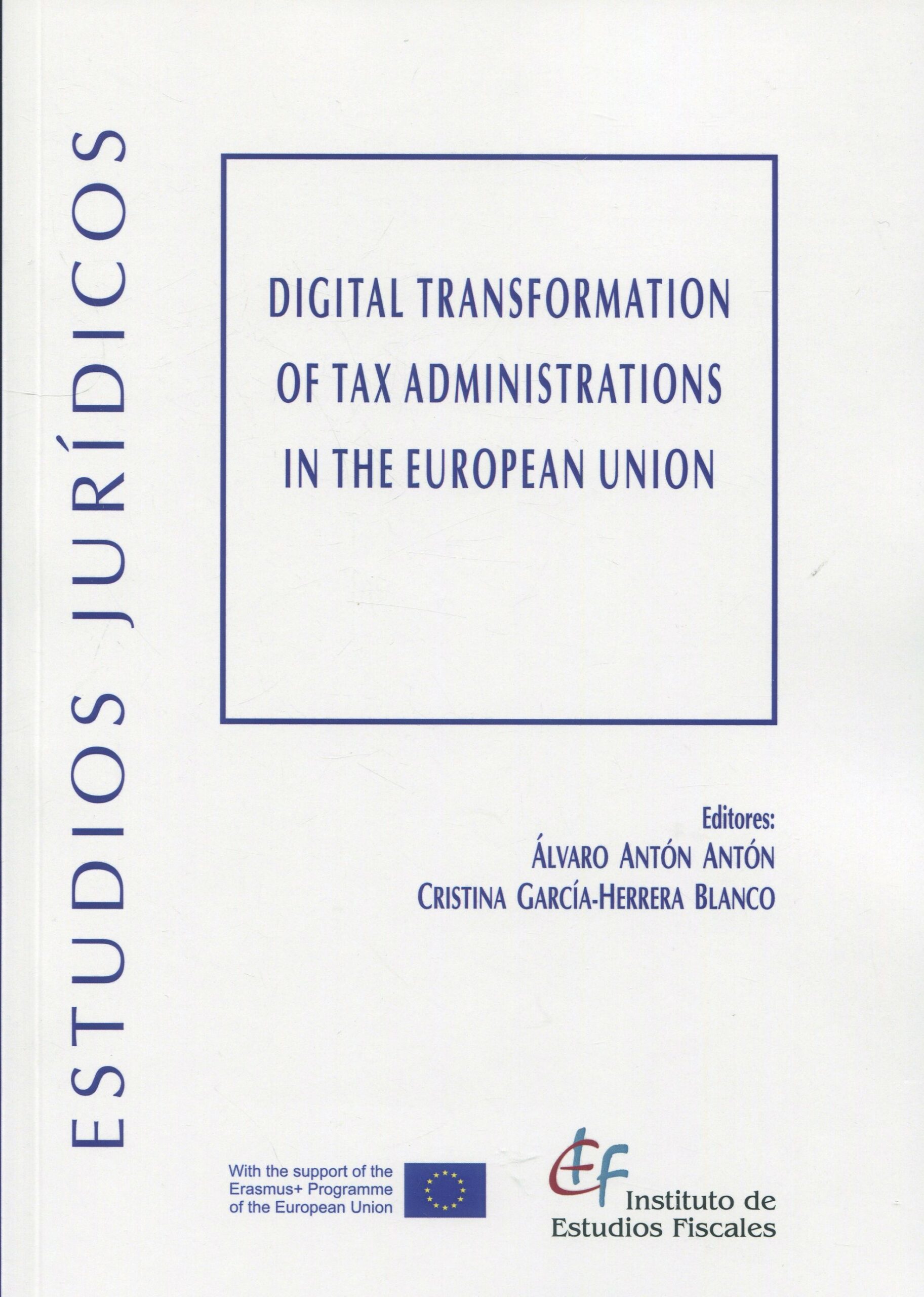 Imagen de portada del libro Digital transformation of tax administrations in the European Union