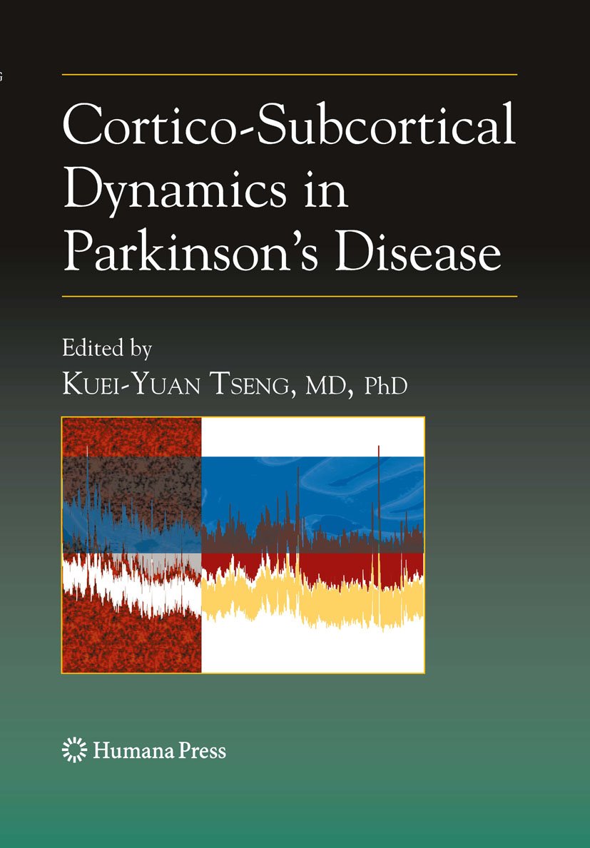 Imagen de portada del libro Cortico-Subcortical Dynamics in Parkinson's Disease