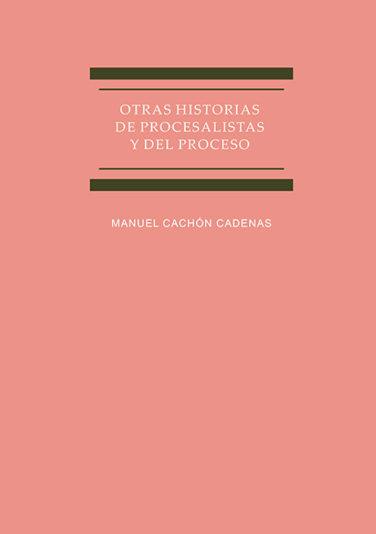 Imagen de portada del libro Otras historias de procesalistas y del proceso