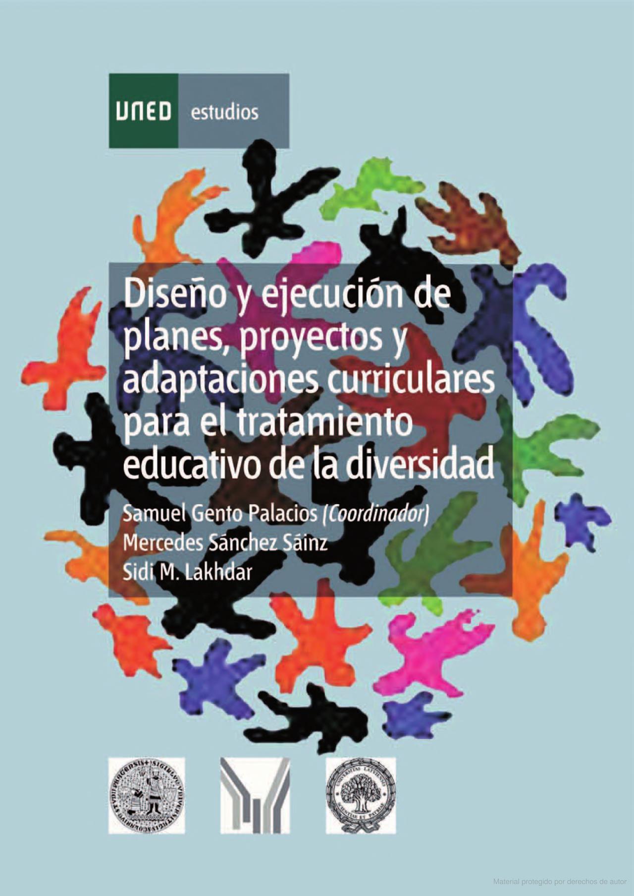 Imagen de portada del libro Diseño y ejecución de planes, proyectos y adaptaciones curriculares para el tratamiento educativo de la diversidad