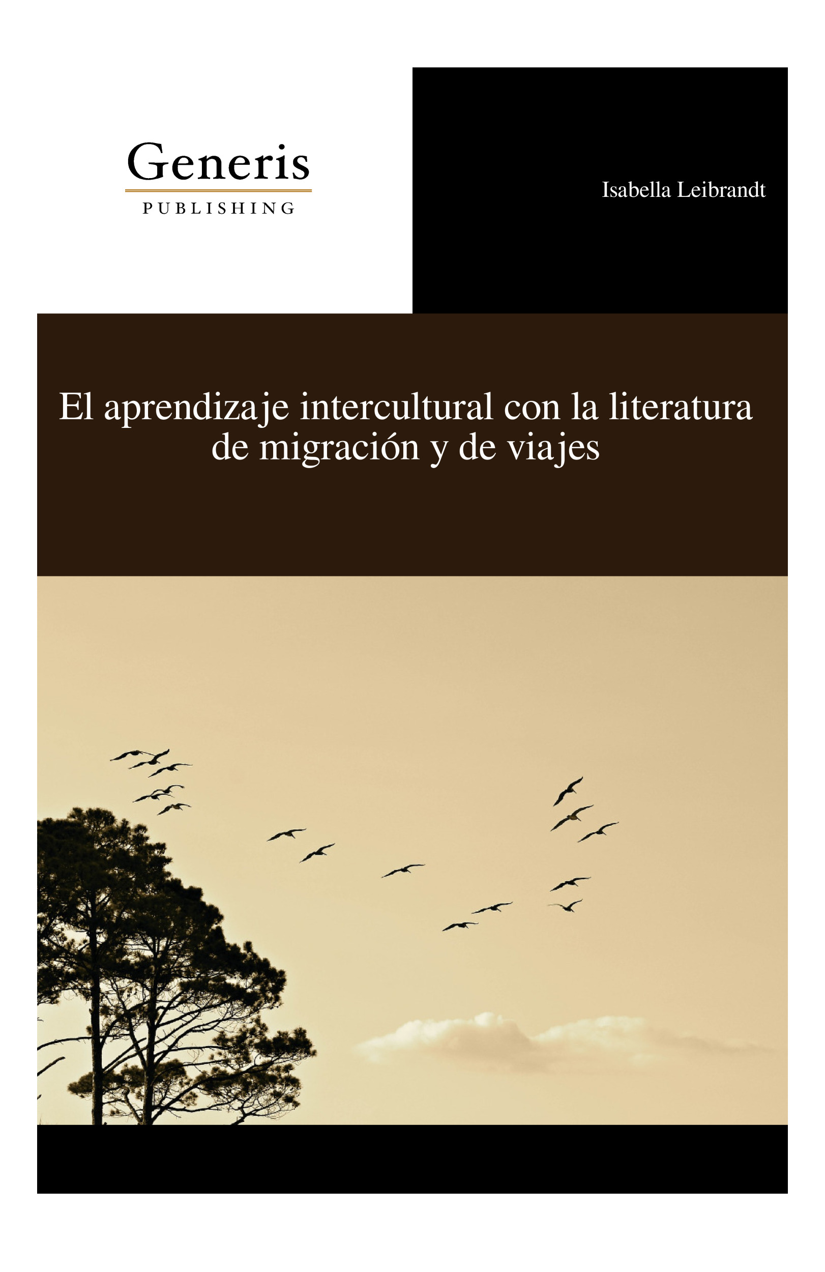 Imagen de portada del libro El aprendizaje intercultural con la literatura de migración de viajes