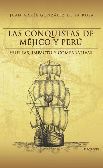 Imagen de portada del libro Las conquistas de Méjico y Perú