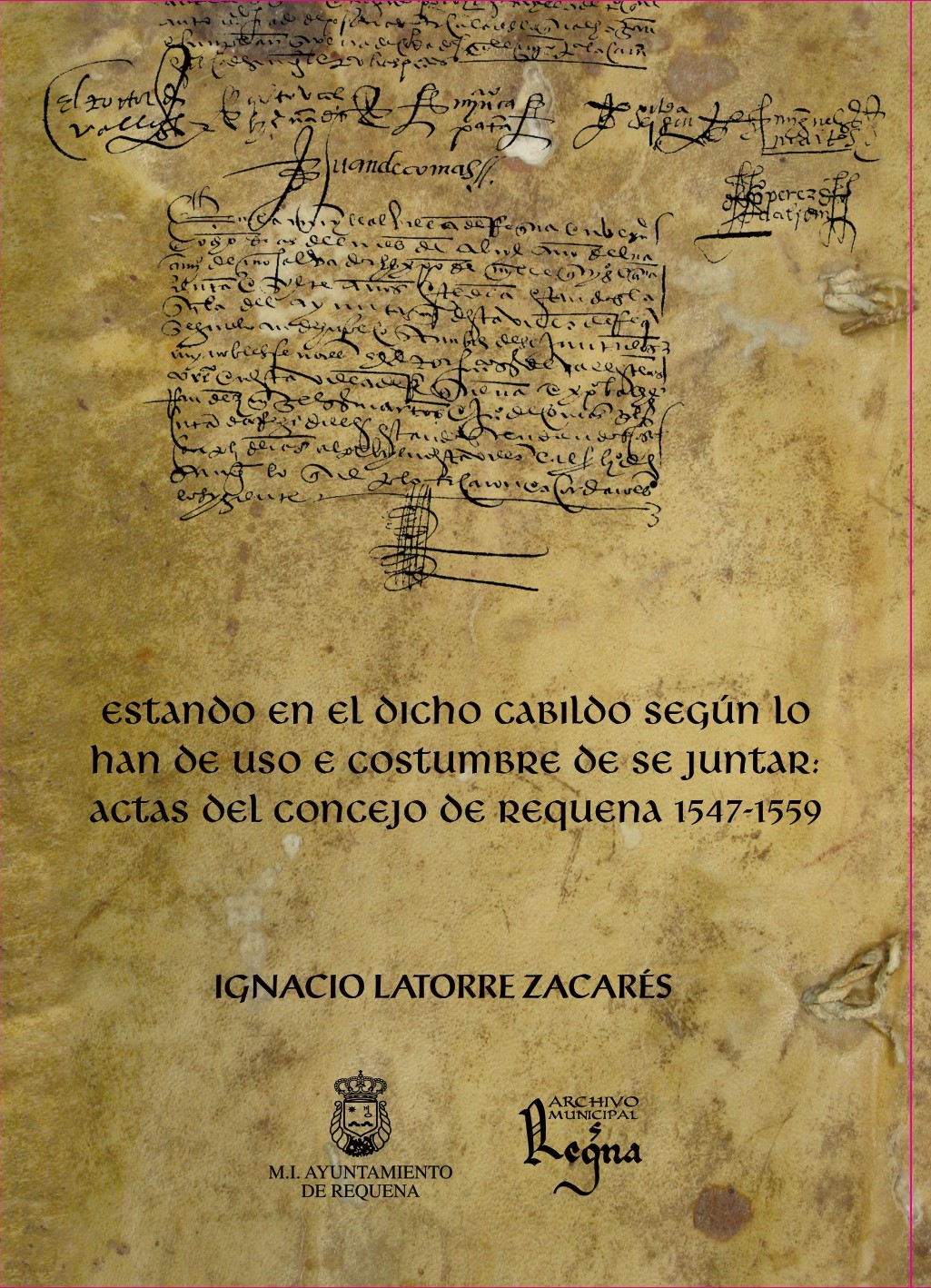 Imagen de portada del libro Estando en el dicho cabildo según lo han de uso e costumbre de se juntar