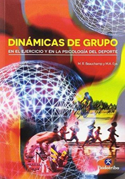 Imagen de portada del libro Dinámicas de grupo en el ejercicio y en la psicología del deporte