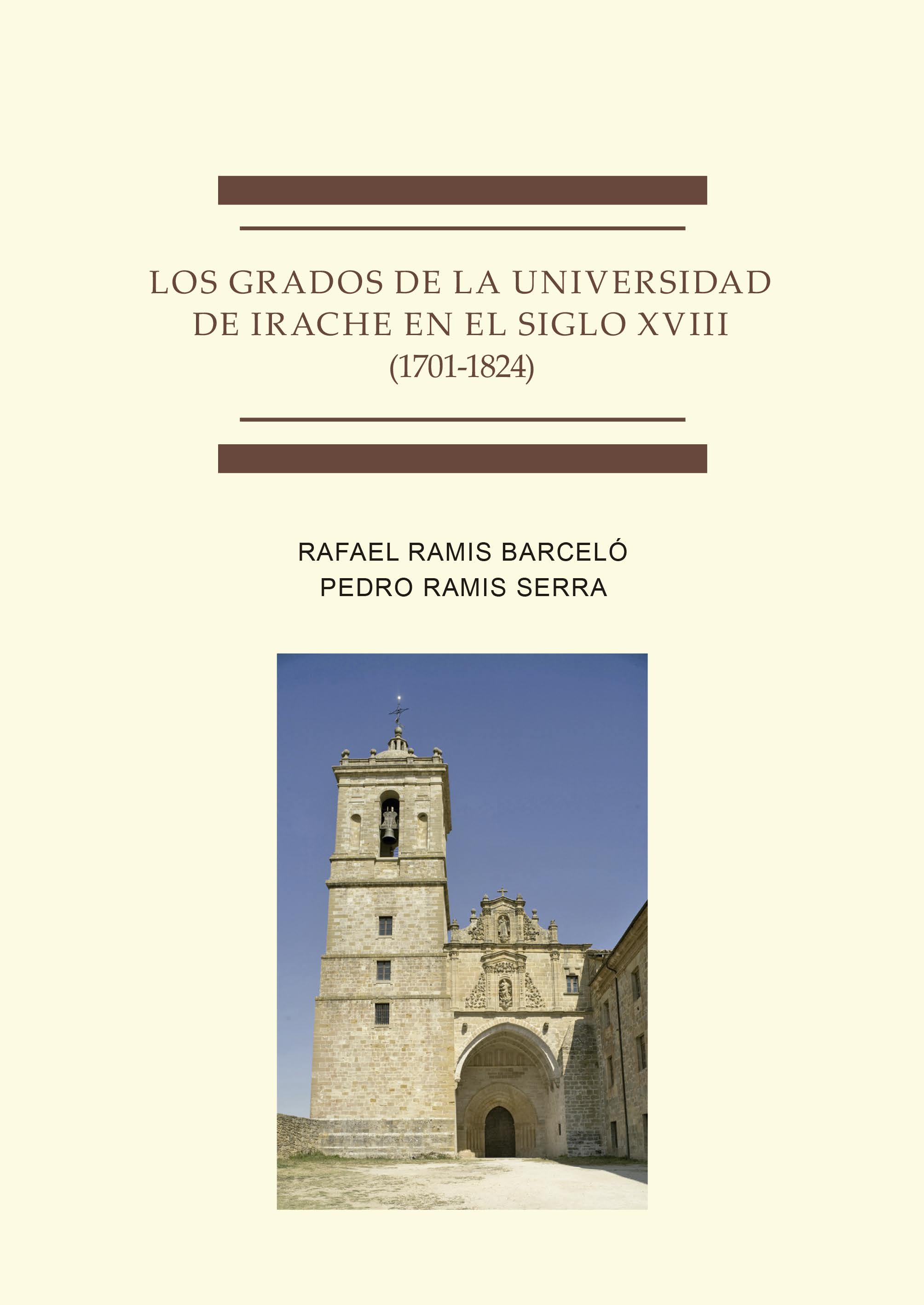 Imagen de portada del libro Los grados de la universidad de Irache en el siglo XVIII (1701-1824)