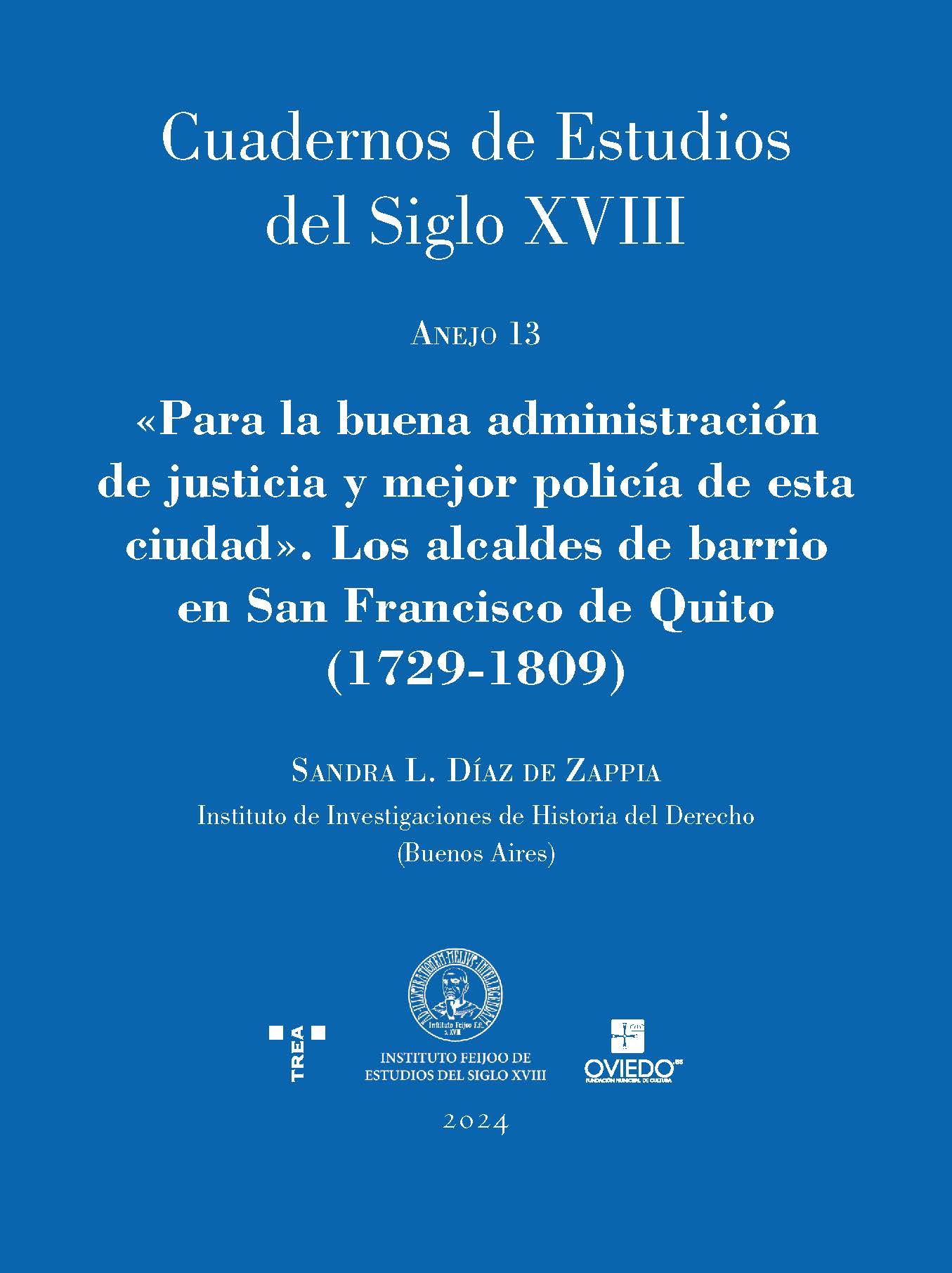 Imagen de portada del libro «Para la buena administración de justicia y mejor policía de esta ciudad»