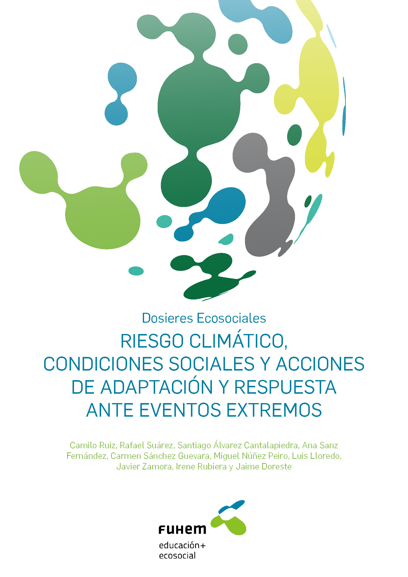 Imagen de portada del libro Riesgo climático, condiciones sociales y acciones de adaptación y respuesta ante eventos extremos
