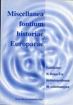Imagen de portada del libro Miscellanea fontium historiae Europaeae