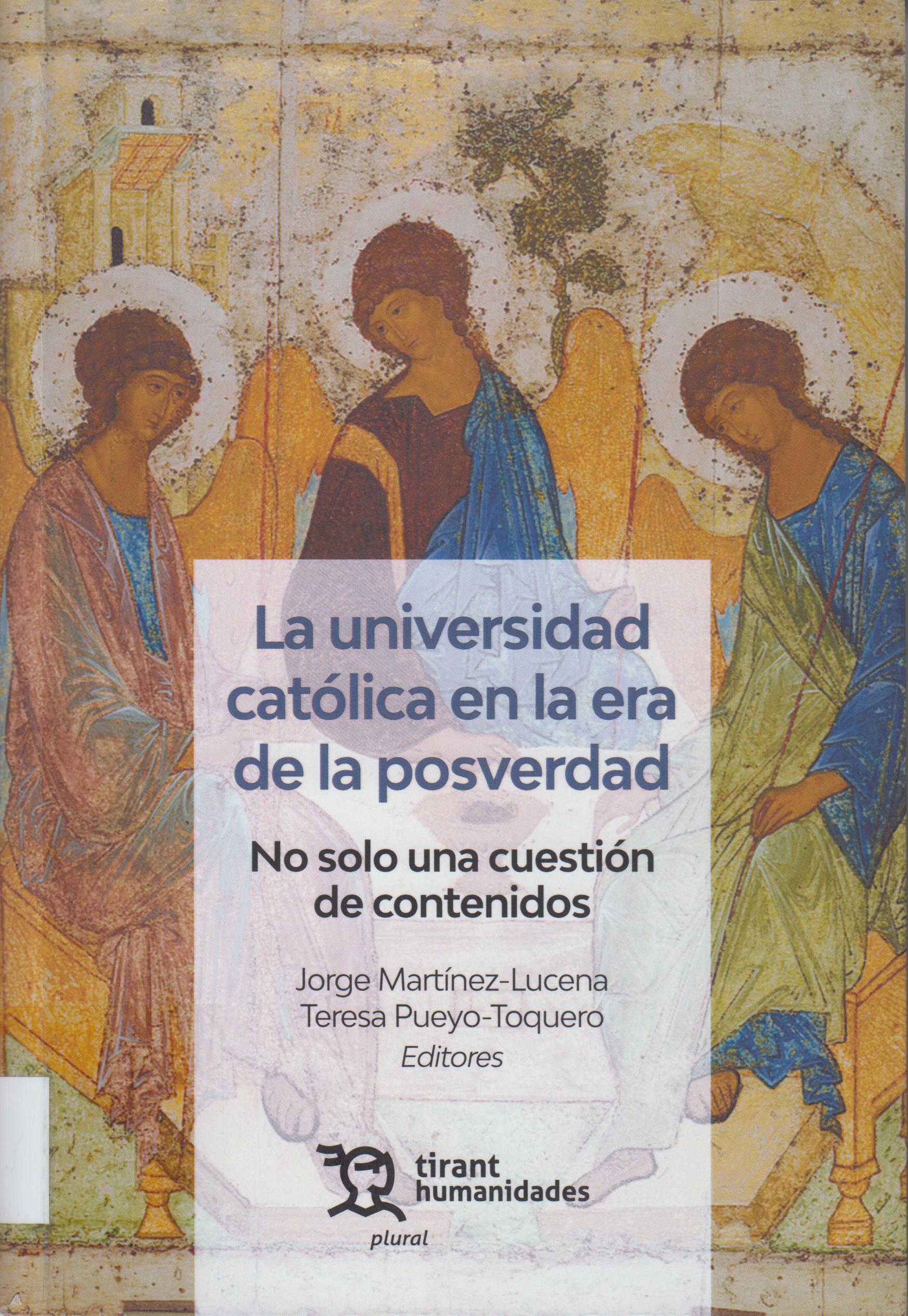 Imagen de portada del libro La universidad católica en la era de la posverdad.