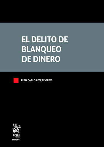 Imagen de portada del libro El delito de blanqueo de dinero